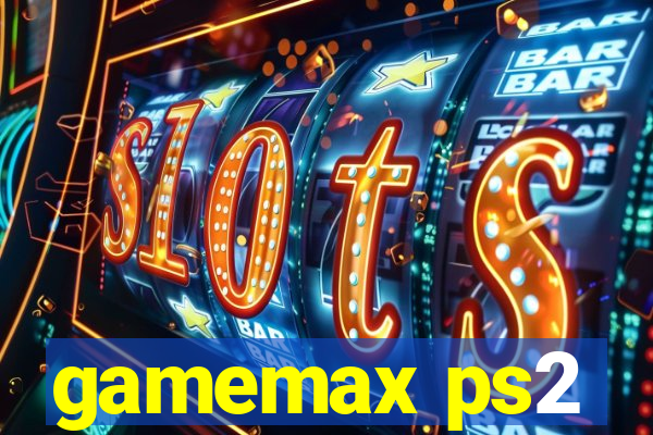 gamemax ps2